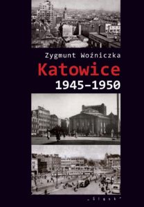 KATOWICE 1945-1950