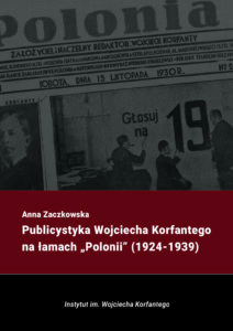 Publicystyka Wojciecha Korfantego na łamach 