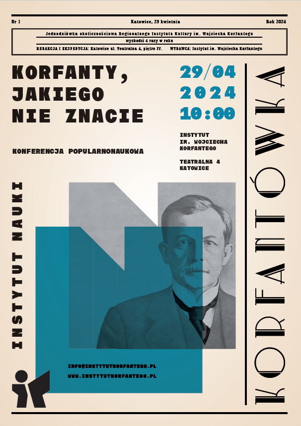 Okładka czasopisma Korfantówka nr 1/2024. Na okładce plakat konkerencji naukowej „Korfanty, jakiego nie znacie” z wizerunkiem Wojciecha Korfantego