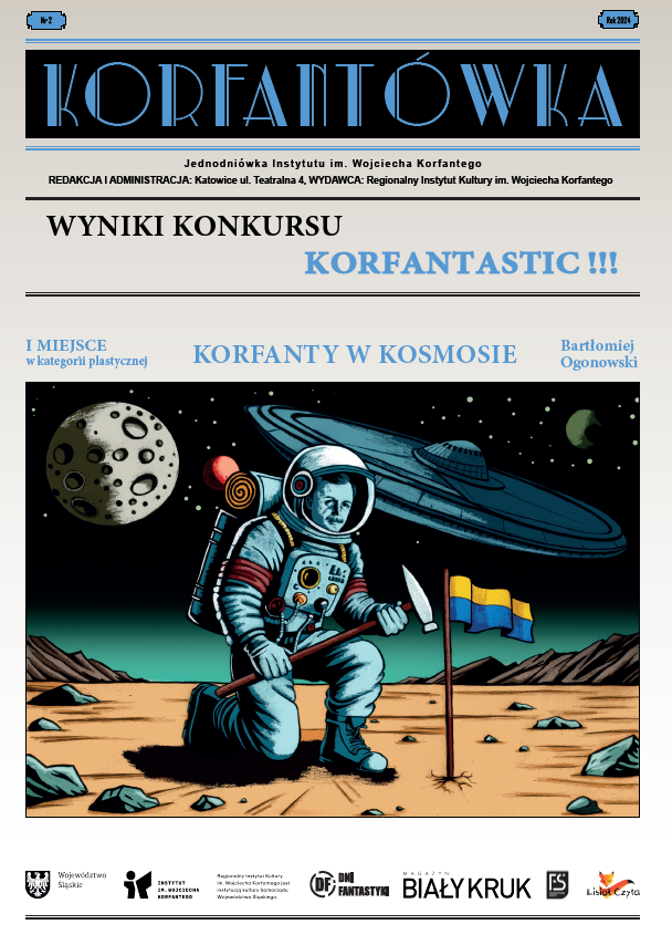 Okładka czasopisma Korfantówka nr 2/2024. Na okładce praca Bartłomieja Ogonowskiego – Korfanty w kosmosie