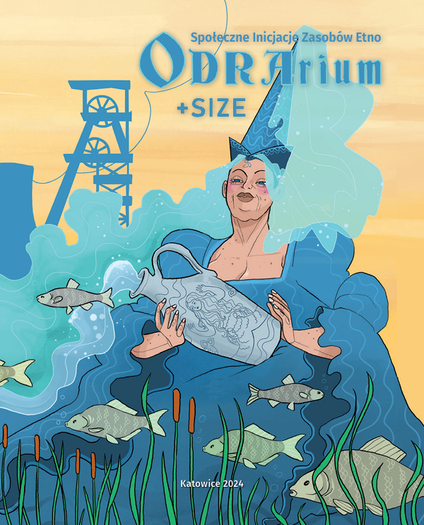 Okładka ODRArium Size Społeczne Inicjatywy Zasobów Etno