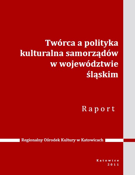 Okładka raportu "Twórca a polityka samorządów w województwie śląskim"