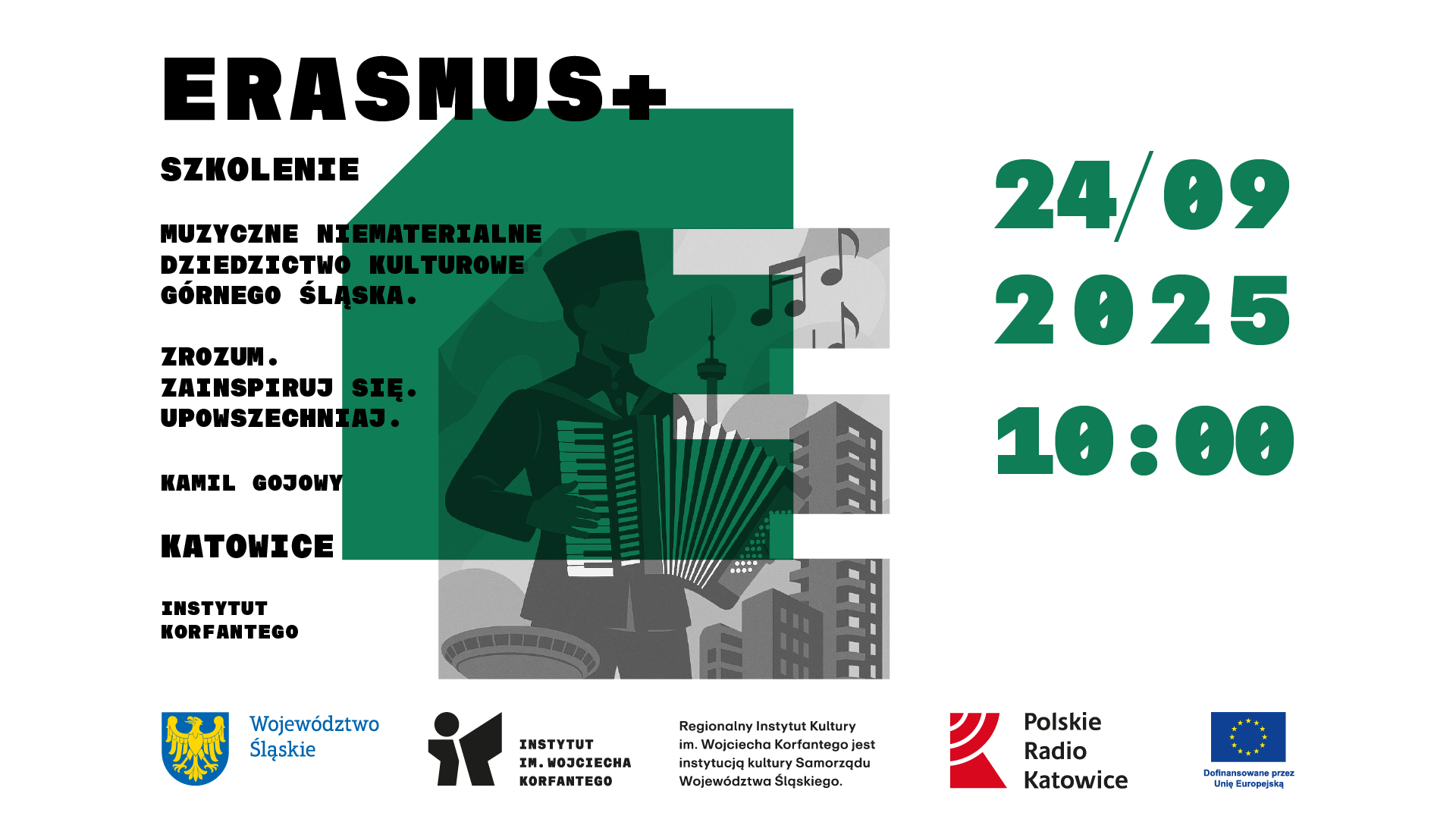 Grafika dotycząca szkolenia „Muzyczne niematerialne dziedzictwo kulturowe Górnego Śląska. Zrozum. Zainspiruj się. Upowszechniaj”