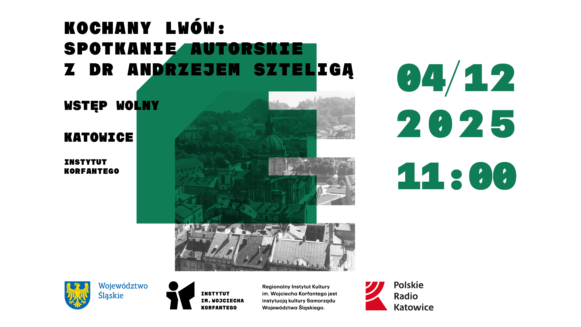 Grafika zapowiadająca wydarzenie „Kochany Lwów”. Spotkanie autorskie z dr. Andrzejem Szteligą