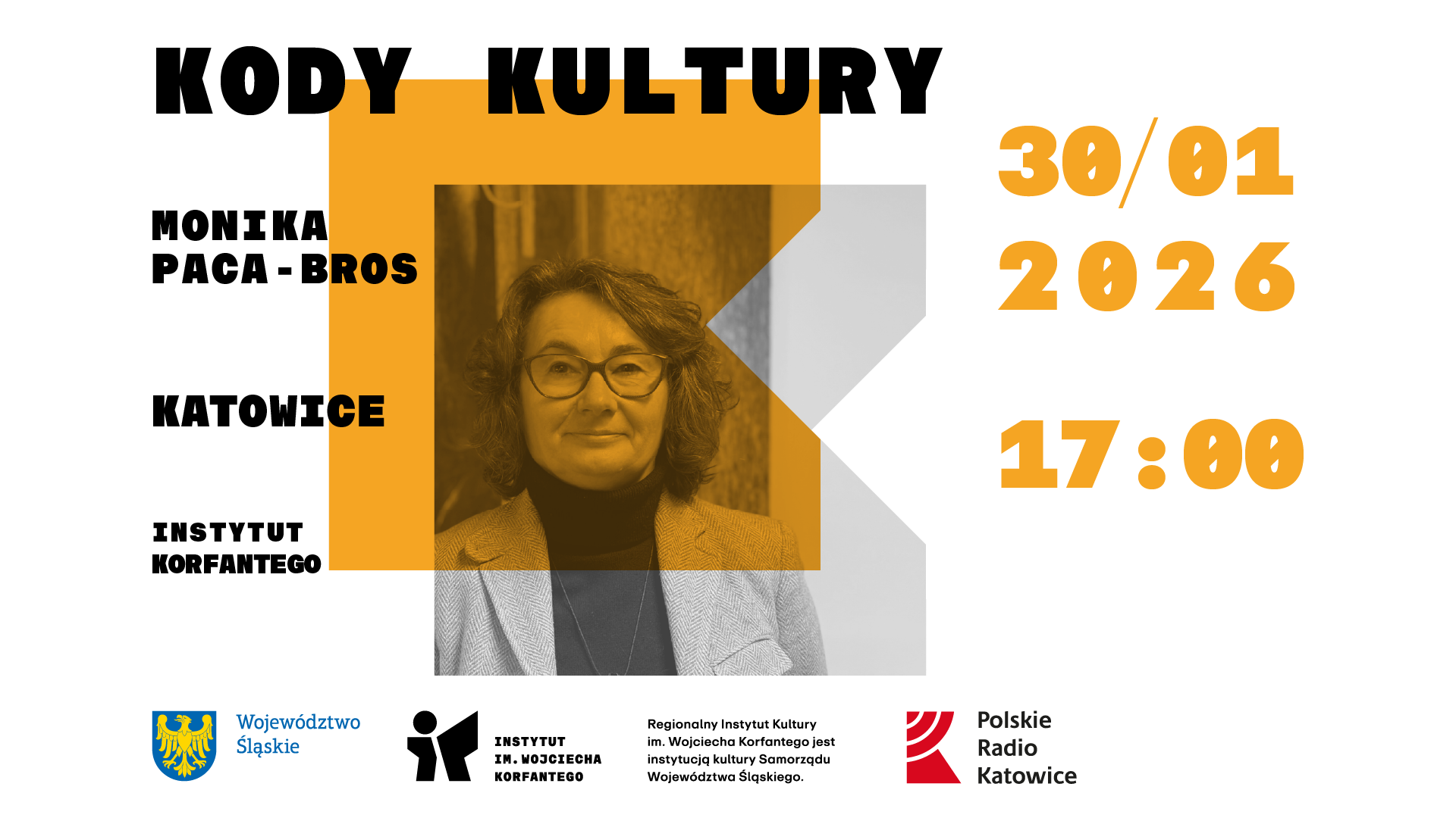 Grafika zapowiadająca spotkanie z Moniką Pacą-Bros w ramach cyklu Kody Kultury