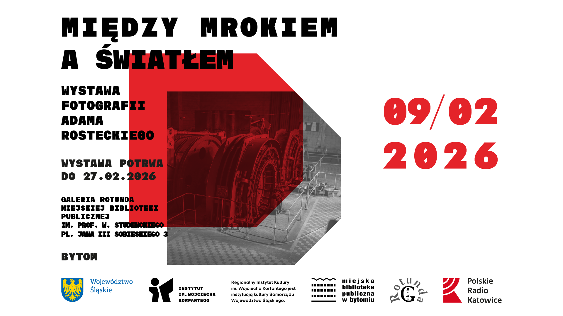 Grafika zapowiadająca wystawę "Między mrokiem a światłem" Adama Rosteckiego