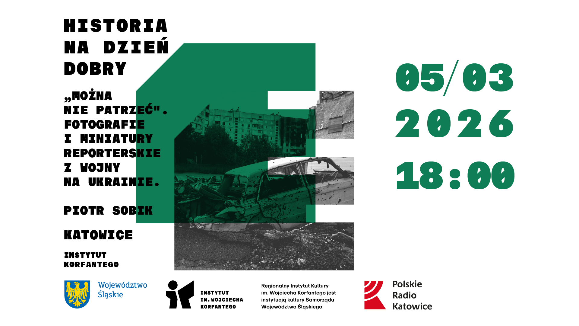 Grafika zapowiadająca wydarzenie Historia na Dzień Dobry pt. "Można nie patrzeć. Fotografie i miniatury reporterskie z wojny na Ukrainie"