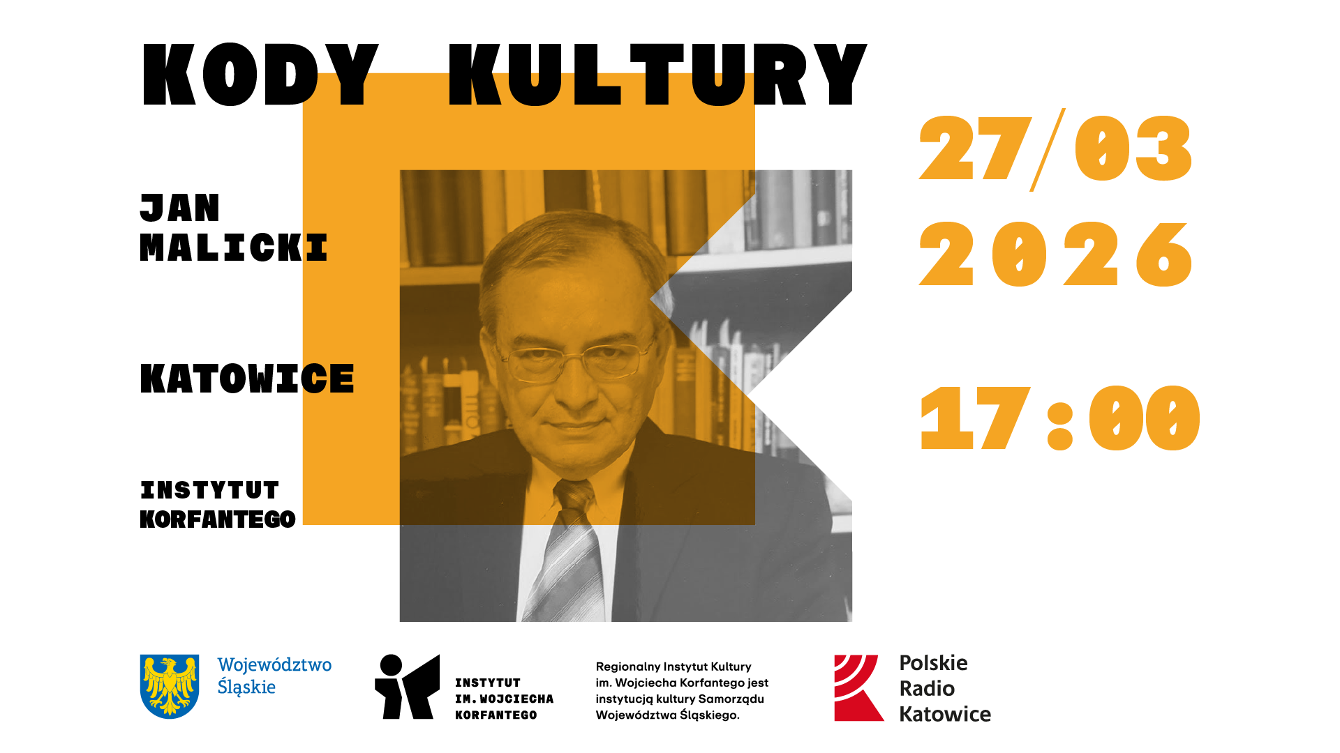 Grafika zapowiadająca spotkanie z prof. Janem Malickim w ramach cyklu Kody Kultury