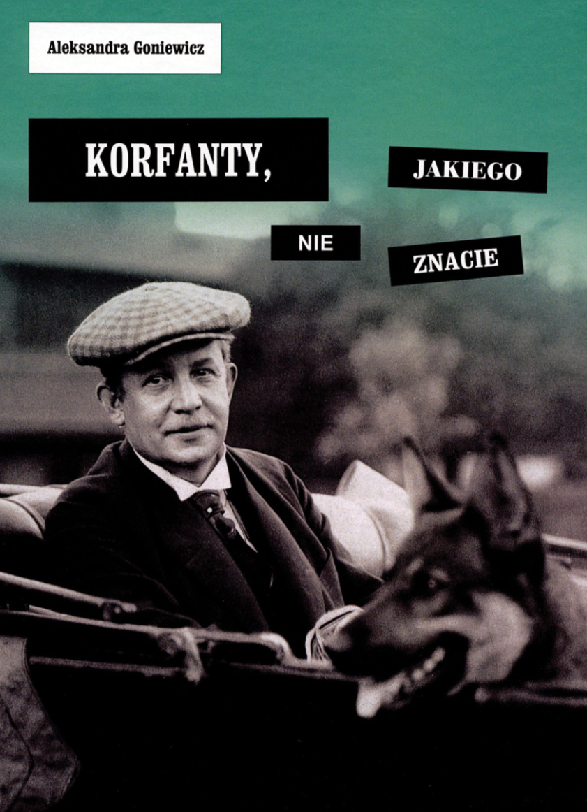 Okładka książki "Korfanty, jakiego nie znacie"
